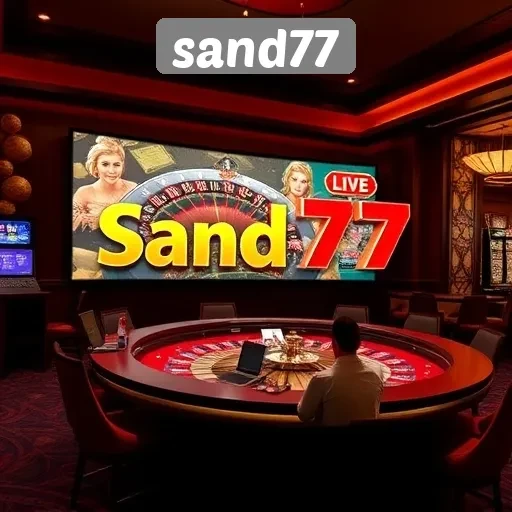Sand77 dan Keunggulan Permainan Live Casino untuk Pengguna